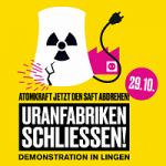Atomkraft jetzt den Saft abrehen. Uranfabriken schliessen! | Demo Lingen