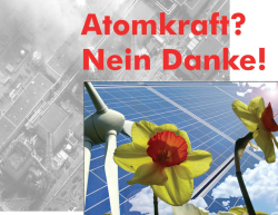 Weiterlesen: Atomkraft? Nein Danke!